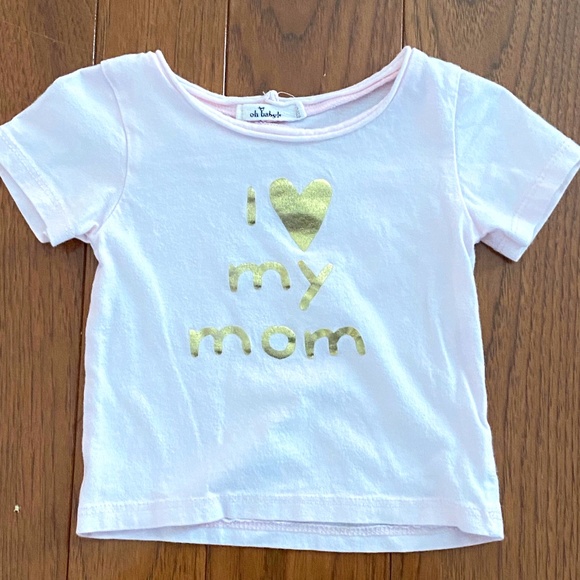 oh baby! I Love My Mom T-Shirt (6-12 Months) - Picture 1 of 3